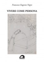 Vivere come persona. Umanesimo ed ecologia in medicina