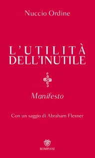 L'UTILITA DELL'INUTILE UN MANIFESTO
