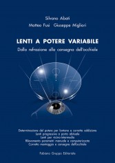 Lenti a potere variabile. Dalla refrazione alla consegna...