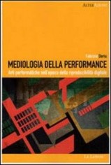 MEDIOLOGIA DELLA PERFORMANCE