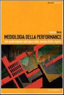 MEDIOLOGIA DELLA PERFORMANCE