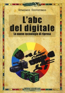 ABC DEL DIGITALE LE NUOVE TECNOLOGIE DI