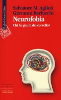 NEUROFOBIA CHI HA PAURA DEL CERVELLO?