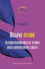 Regine inside. Autodeterminarsi al tempo della...