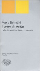 FIGURE DI VERITA LA FINZIONE NEL MEDIOE