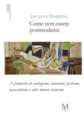 Come non essere postmoderni. A proposito di neologismi,...