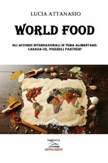 World Food. Gli accordi internazionali in tema...