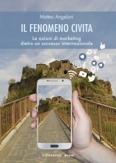 Il fenomeno Civita. Le azioni di marketing dietro un...