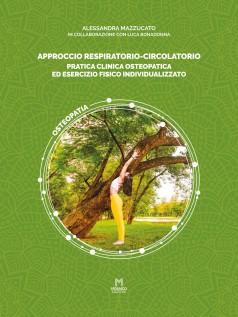 Approccio respiratorio-circolatorio. Pratica clinica osteopatica ed esercizio fisico individualizzato
