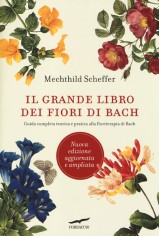 GRANDE LIBRO DEI FIORI DI BACH GUIDA CO