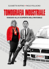 Tomografia industriale. Viaggio alla scoperta...