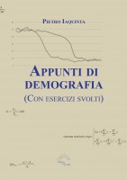 Appunti di demografia. (Con esercizi svolti)