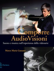 Comporre AudioVisioni. Suono e musica nell'esperienza...