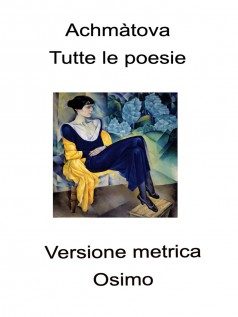 Tutte le poesie (1904-1966). Versione metrica Tutte le poesie (1904-1966). Versione metrica