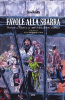 FAVOLE ALLA SBARRA PROCESSO AI BUONI E