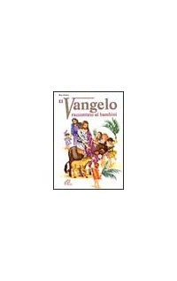 Il Vangelo raccontato ai bambini
