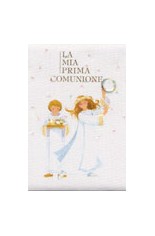La mia prima comunione. Un giorno da ricordare