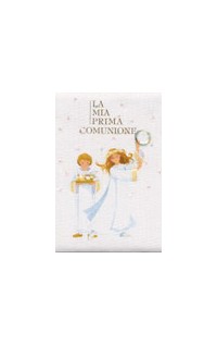 La mia prima comunione. Un giorno da ricordare