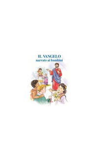 Il Vangelo narrato ai bambini