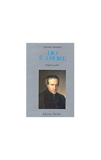 Dio è amore. Pagine scelte