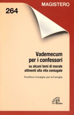 Vademecum per i confessori su alcuni temi di morale...