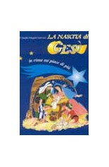 La nascita di Gesù. In rima mi piace di più