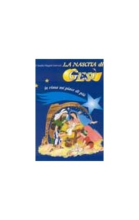 La nascita di Gesù. In rima mi piace di più