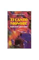 Ti canto, Signore. Salterio giovane