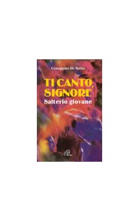 Ti canto, Signore. Salterio giovane