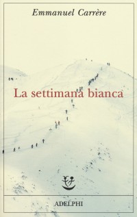 SETTIMANA BIANCA (LA)