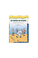Un mondo da ridere. Barzellette, indovinelli e altro