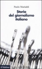STORIA DEL GIORNALISMO ITALIANO
