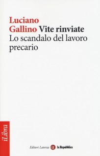 VITE RINVIATE LO SCANDALO DEL LAVORO PR