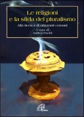 Le religioni e la sfida del pluralismo. Alla ricerca di...