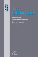 Cronache 1-2. Nuova versione, introduzione e commento