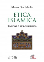 Etica islamica. Ragione e responsabilità