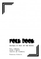 Folk book. Antologia di brani del Sud Salento