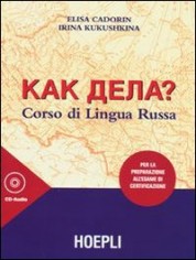 KAK DELA? CORSO DI LINGUA RUSSA PER LA