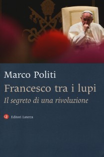 FRANCESCO TRA I LUPI IL SEGRETO DI UNA
