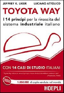 TOYOTA WAY I 14 PRINCIPI PER LA RINASCI