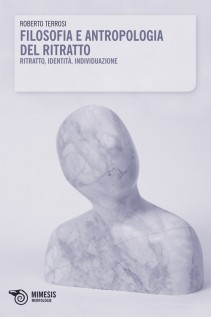 FILOSOFIA E ANTROPOLOGIA DEL RITRATTO