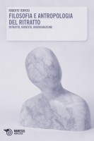 FILOSOFIA E ANTROPOLOGIA DEL RITRATTO