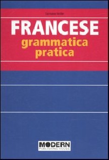 FRANCESE GRAMMATICA PRATICA