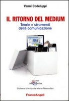 RITORNO DEL MEDIUM TEORIE E STRUMENTI D