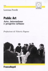 PUBLIC ART ARTE INTERAZIONE E PROGETTO
