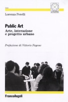 PUBLIC ART ARTE INTERAZIONE E PROGETTO