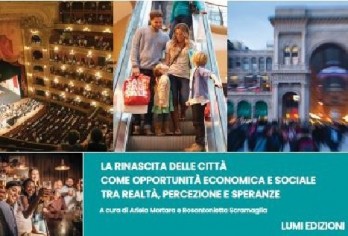 LA RINASCITA DELLE CITTA'