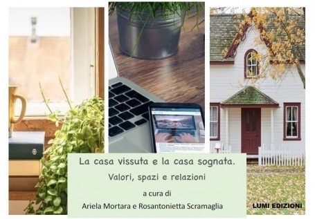 LA CASA VISSUTA E LA CASA SOGNATA