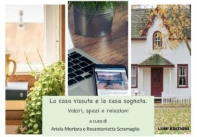 LA CASA VISSUTA E LA CASA SOGNATA