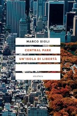 CENTRAL PARK UN’ISOLA DI LIBERTÀ